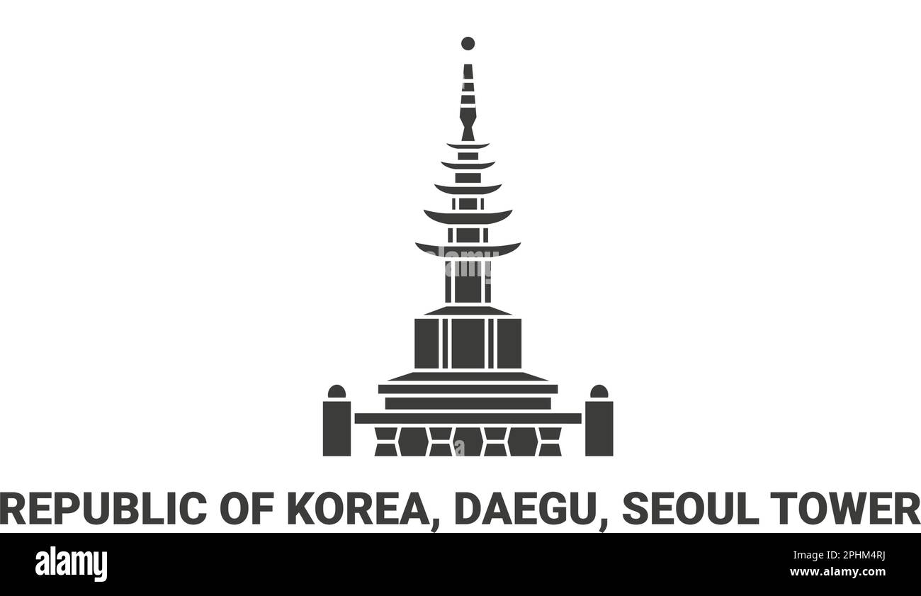 Republic Of Korea, Daegu, Seoul Tower travel landmark vector illustration Stock Vector