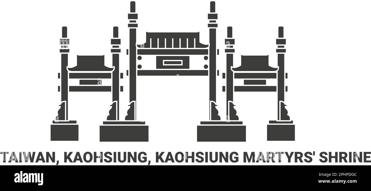 Taiwan, Kaohsiung, Kaohsiung Martyrs' Shrine, travel landmark vector illustration Stock Vector