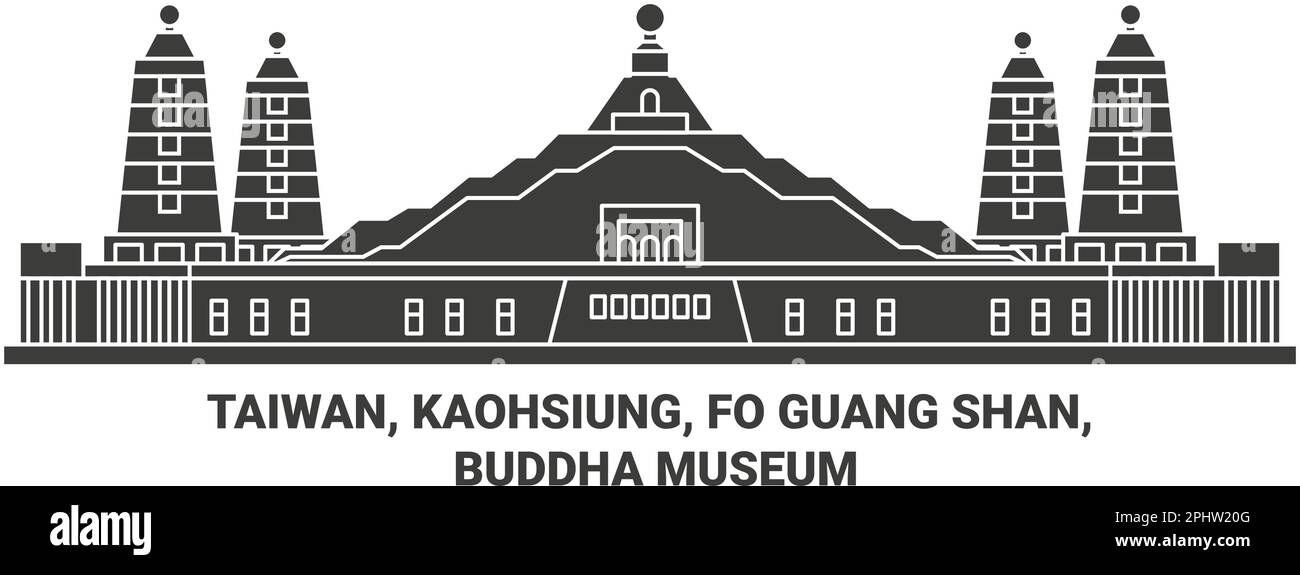 Taiwan, Kaohsiung, Fo Guang Shan, Buddha Museum travel landmark vector illustration Stock Vector