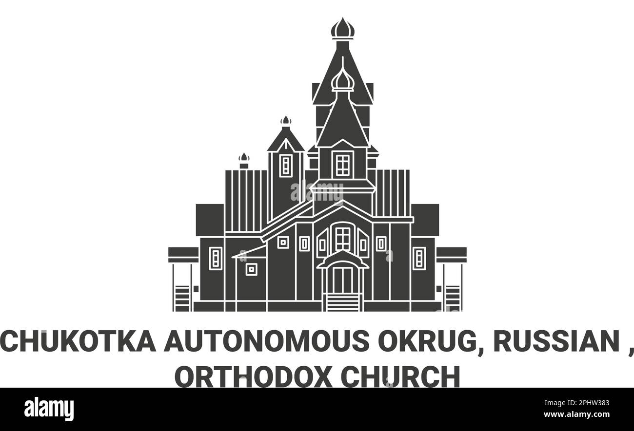 Russia, Chukotka Autonomous Okrug, Orthodox Church travel landmark vector illustration Stock Vector