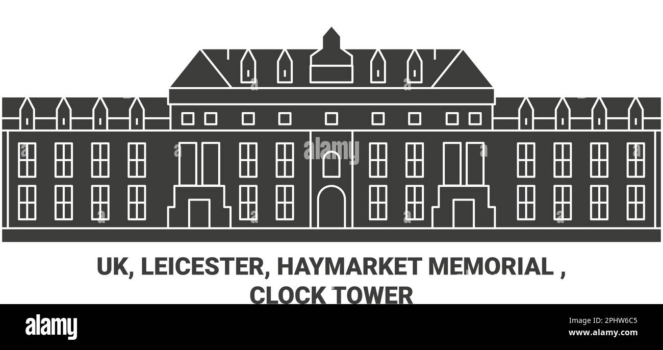 England, Leicester, Haymarket Memorial , Clock Tower travel landmark vector illustration Stock Vector