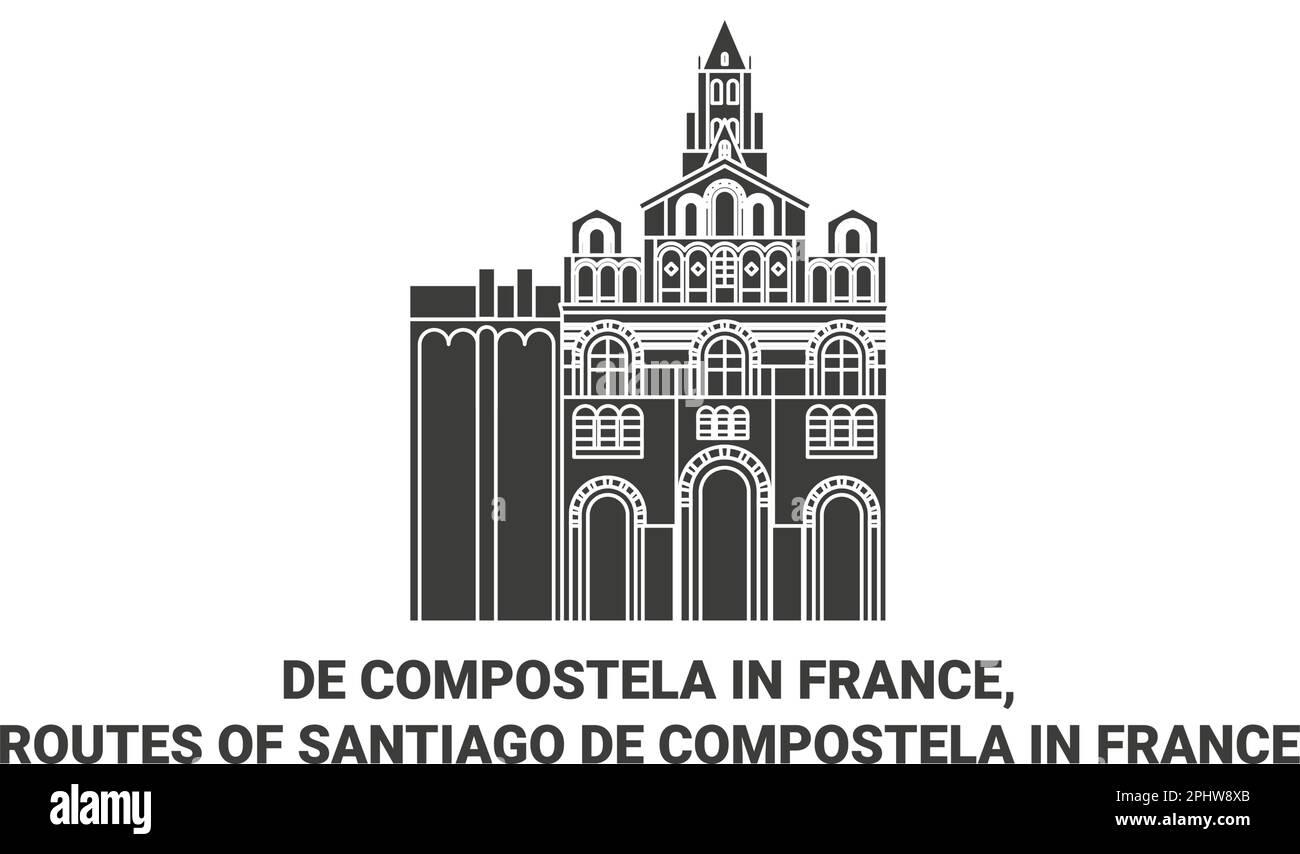 France, Routes Of Santiago De Compostela In France travel landmark vector illustration Stock Vector