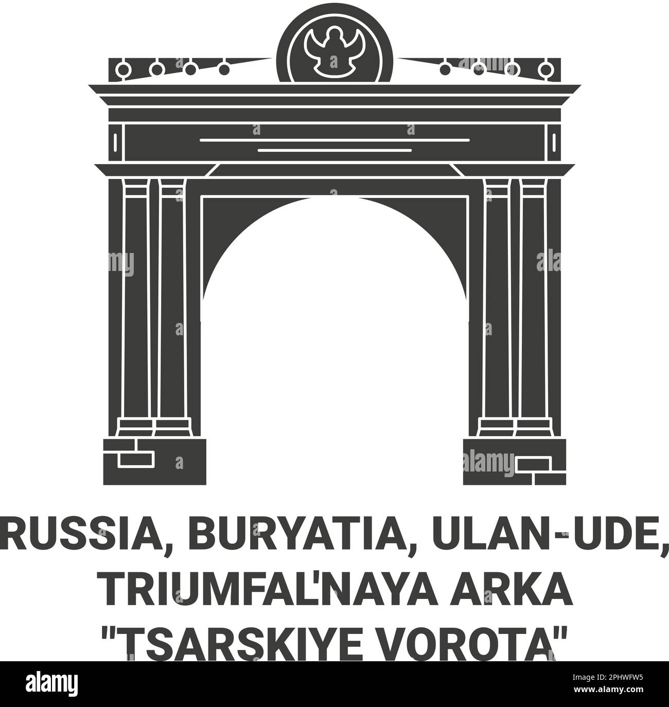 Russia, Buryatia, Ulanude, Triumfal'naya Arka Tsarskiye Vorota travel landmark vector illustration Stock Vector