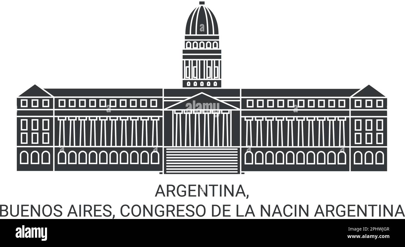Argentina, Buenos Aires, Congreso De La Nacin Argentina travel landmark vector illustration Stock Vector