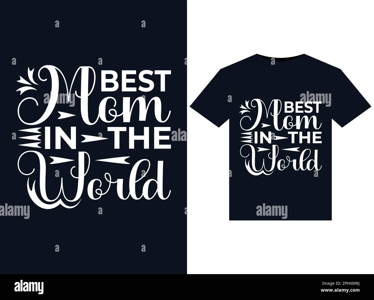 Best Mom In The World illustrations for printready TShirts design