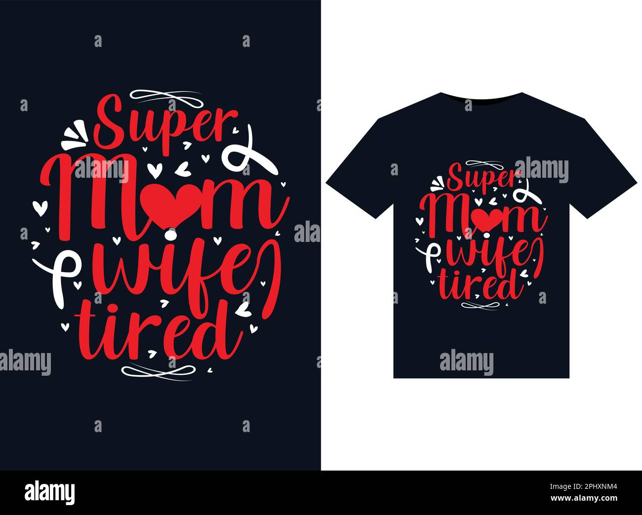 Super Mom wife tired illustrations for print-ready T-Shirts design Stock Vector