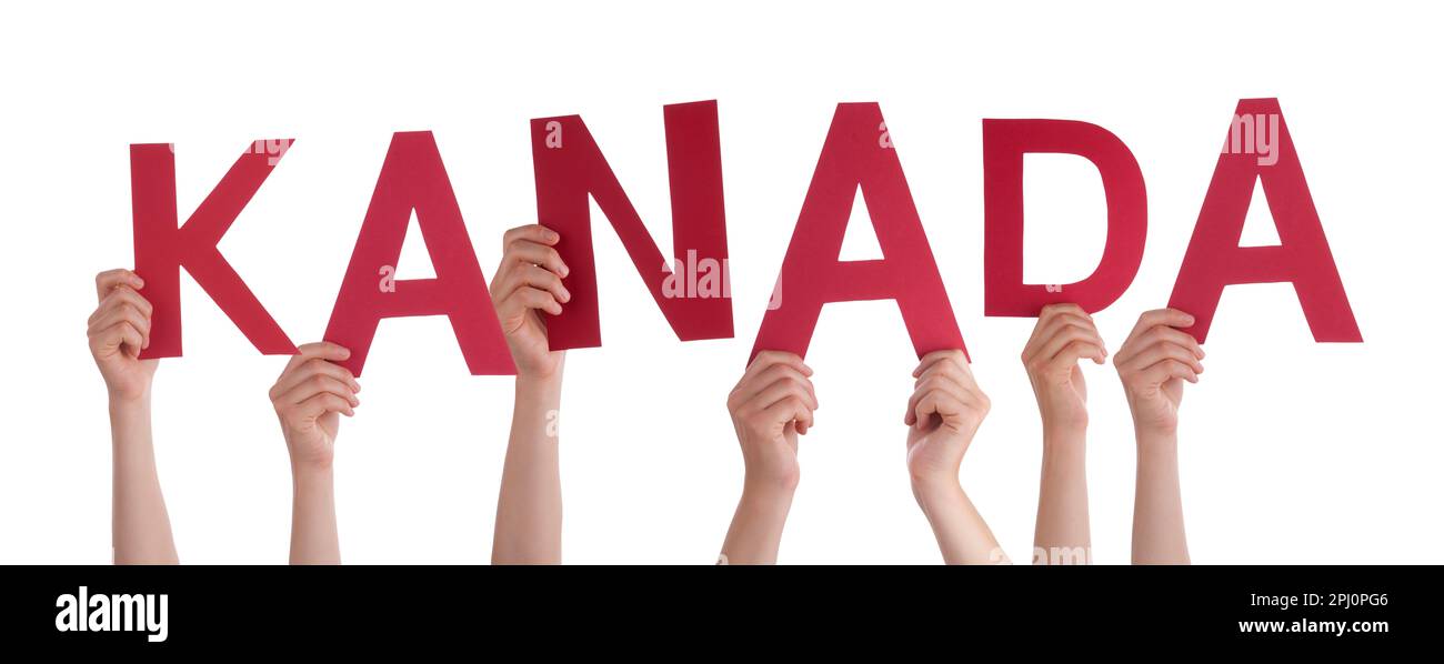 People Hands Building Word Kanada Means Canada, Isolated Background