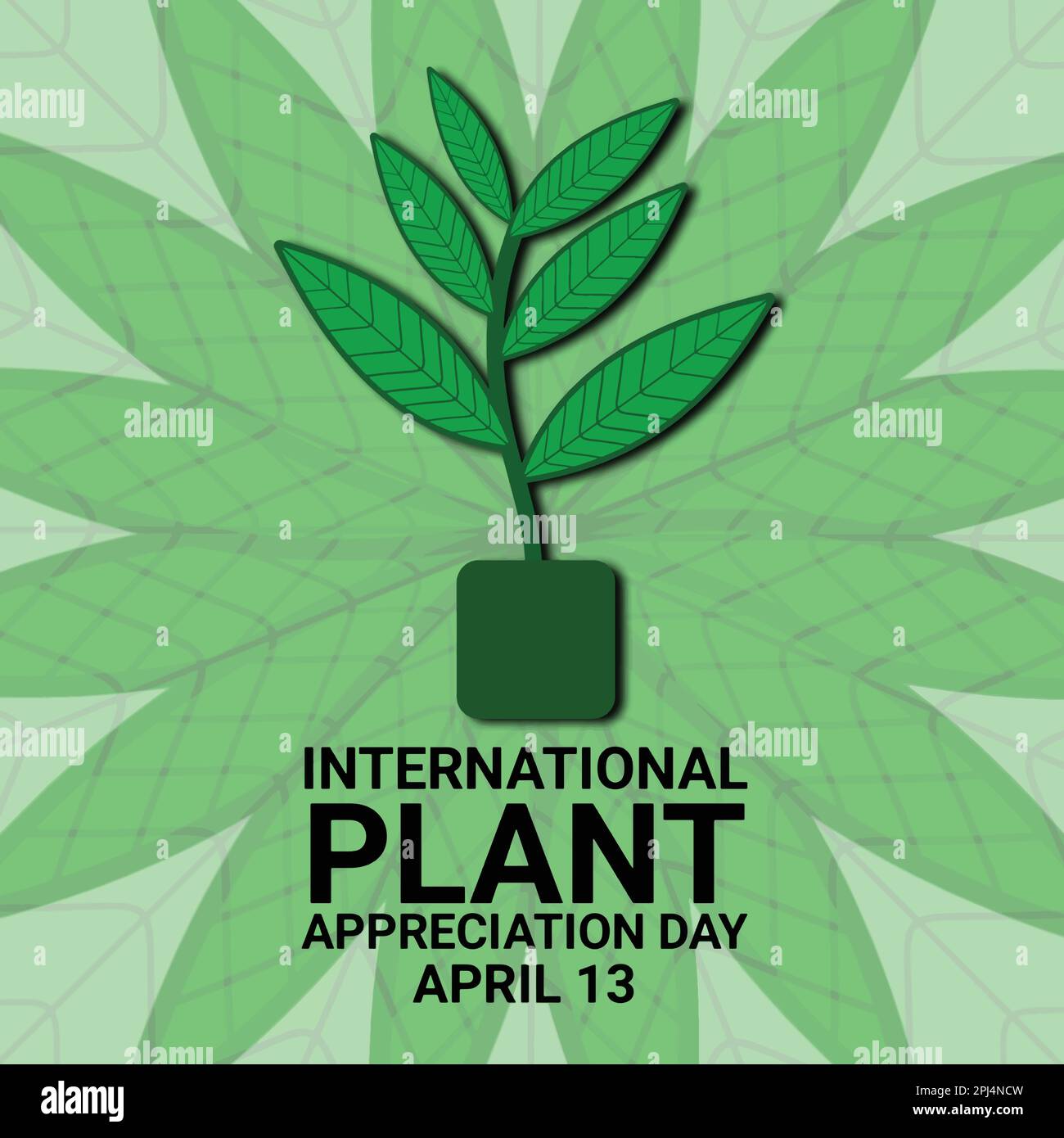 International Plant Appreciation Day. April 13. Holiday concept ...