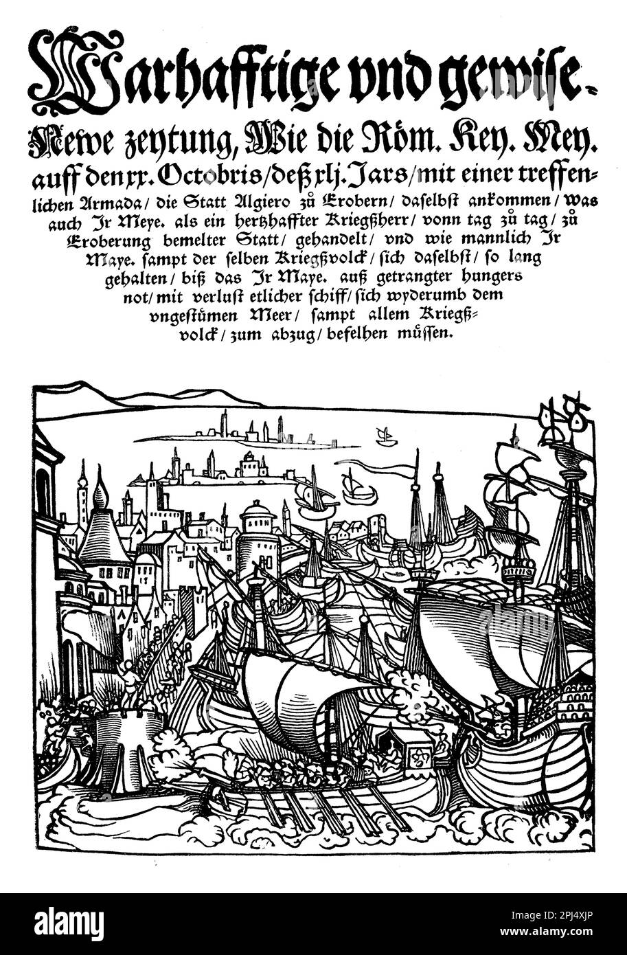 Emperor Charles V of Spain launched a military expedition against the city of Algiers in 1541 to suppress piracy and secure control over the Mediterranean. The campaign ultimately failed, with the Spanish forces suffering significant losses due to harsh weather and strong resistance from the Ottomans and their allies. Printed pamphlet. Stock Photo
