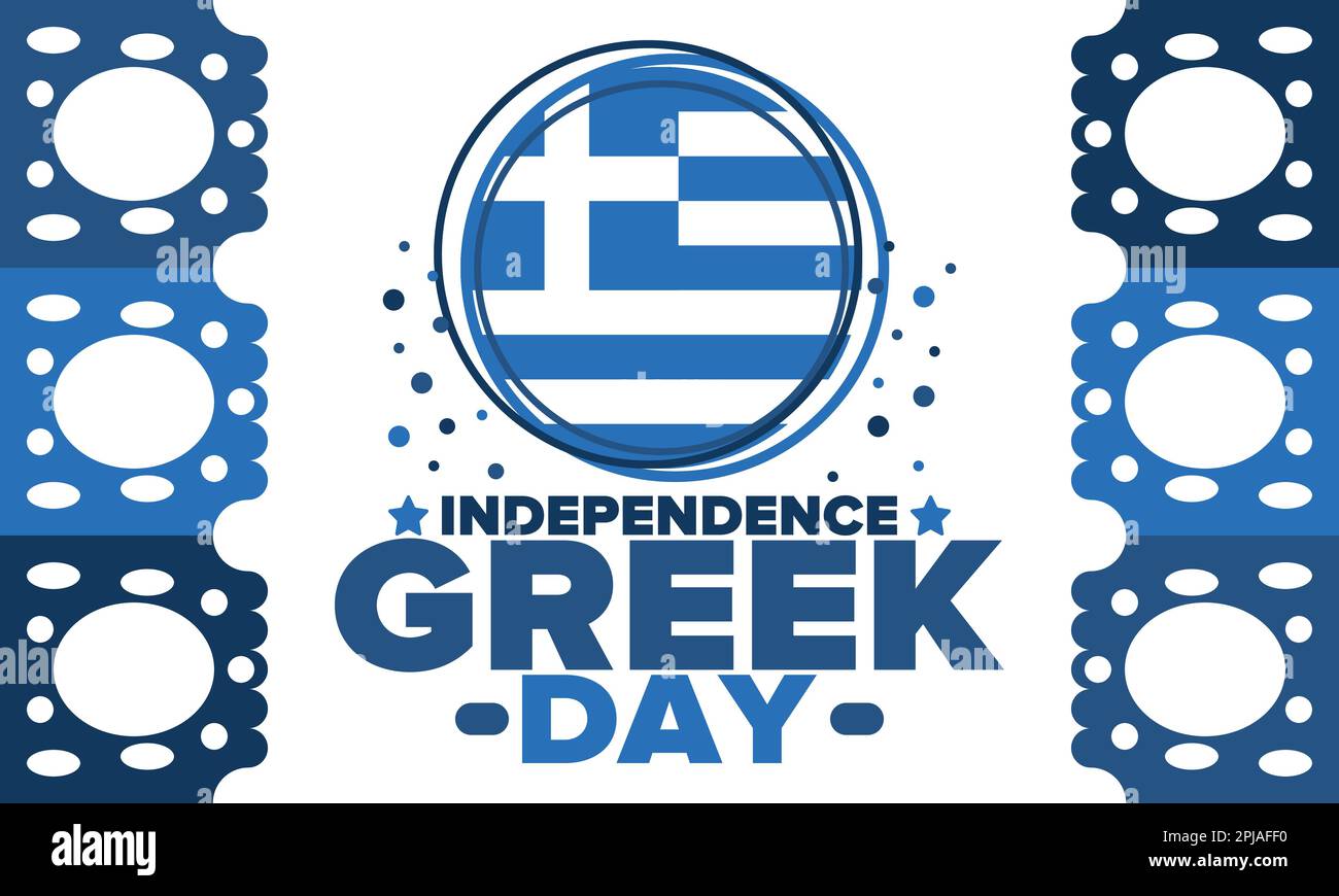 Greek Independence Day. National happy holiday, celebrated annual in