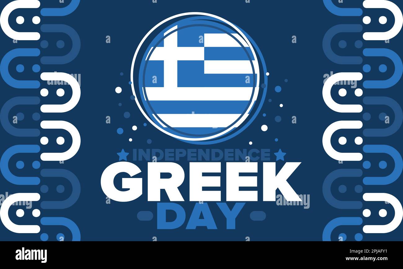 Greek Independence Day. National happy holiday, celebrated annual in