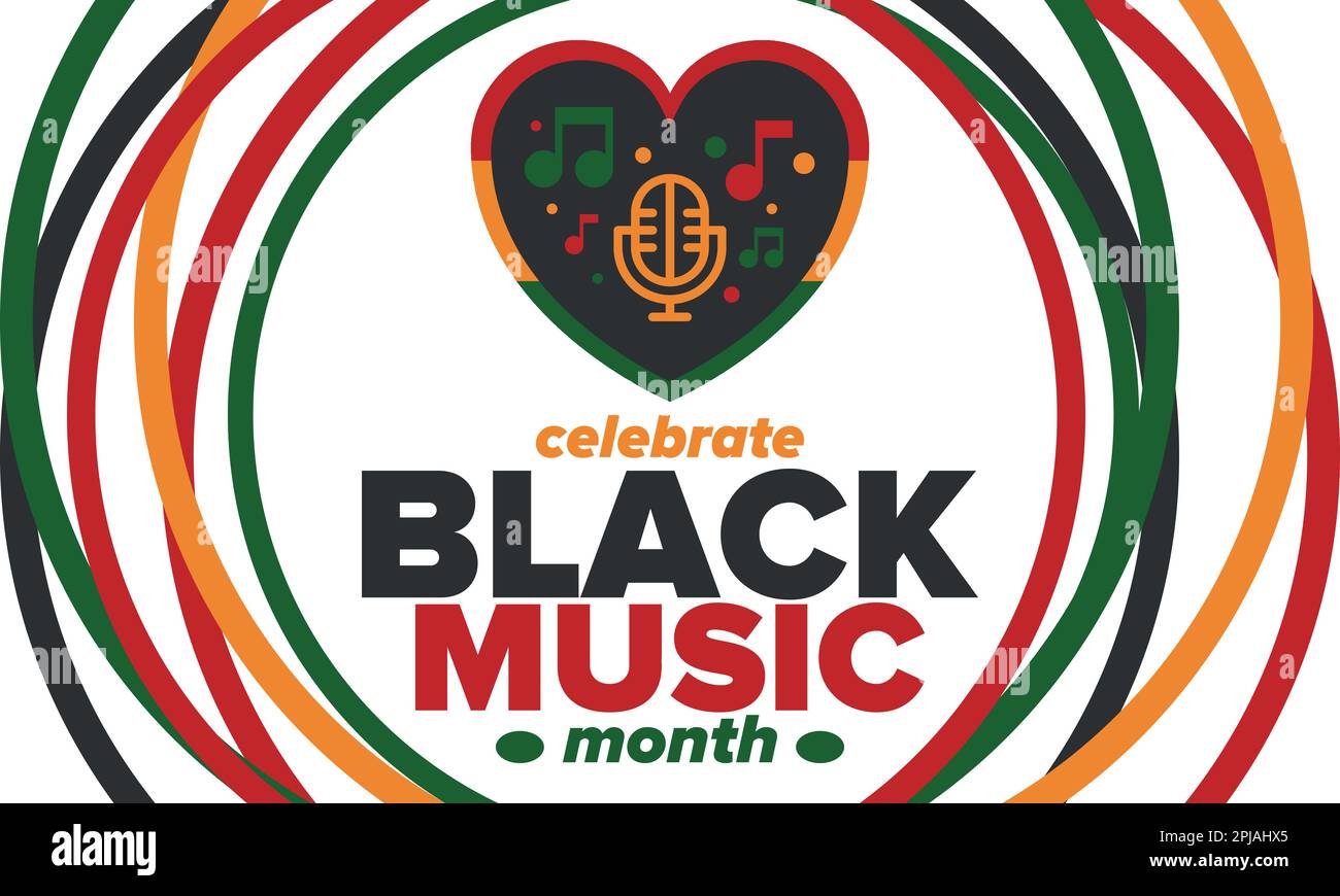 Black Music Month in June. AfricanAmerican Music Appreciation Month