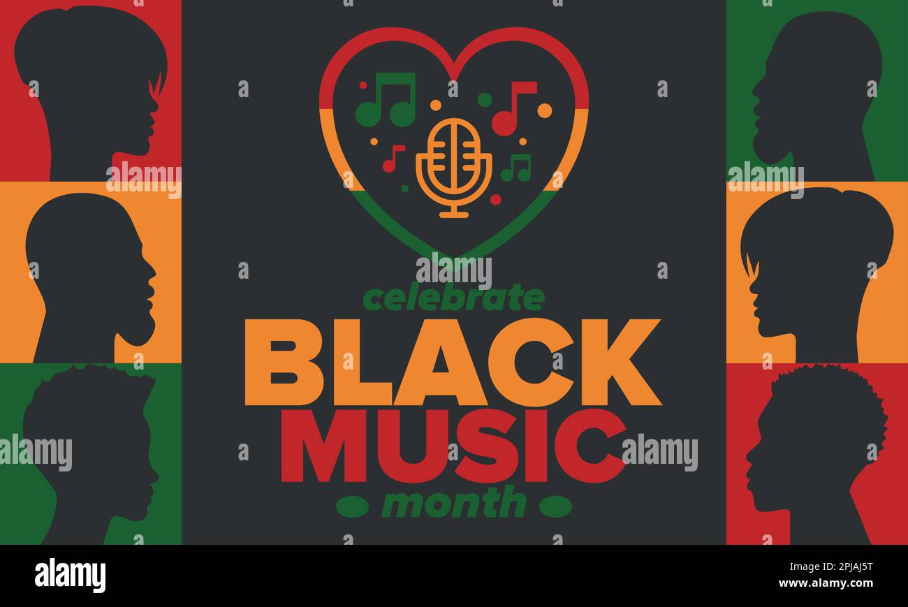 Black Music Month in June. AfricanAmerican Music Appreciation Month