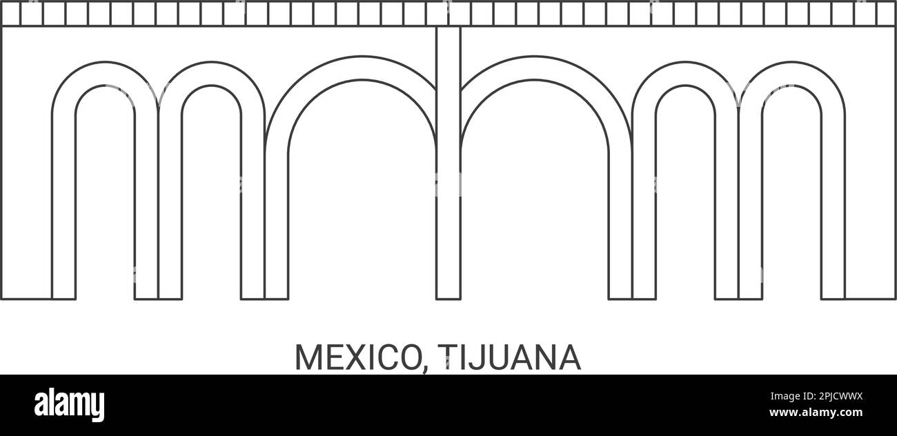 Mexico, Tijuana travel landmark vector illustration Stock Vector Image