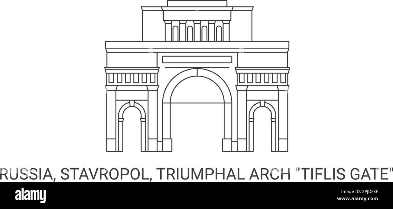Russia, Stavropol, Triumphal Arch Tiflis Gate, travel landmark vector illustration Stock Vector