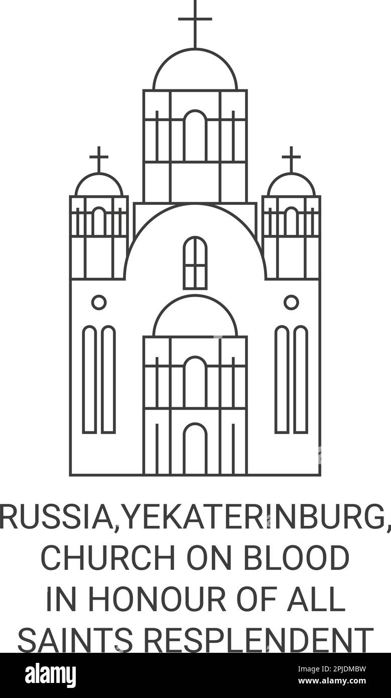 Russia,Yekaterinburg, Church On Blood In Honour Of All Saints Resplendent travel landmark vector illustration Stock Vector