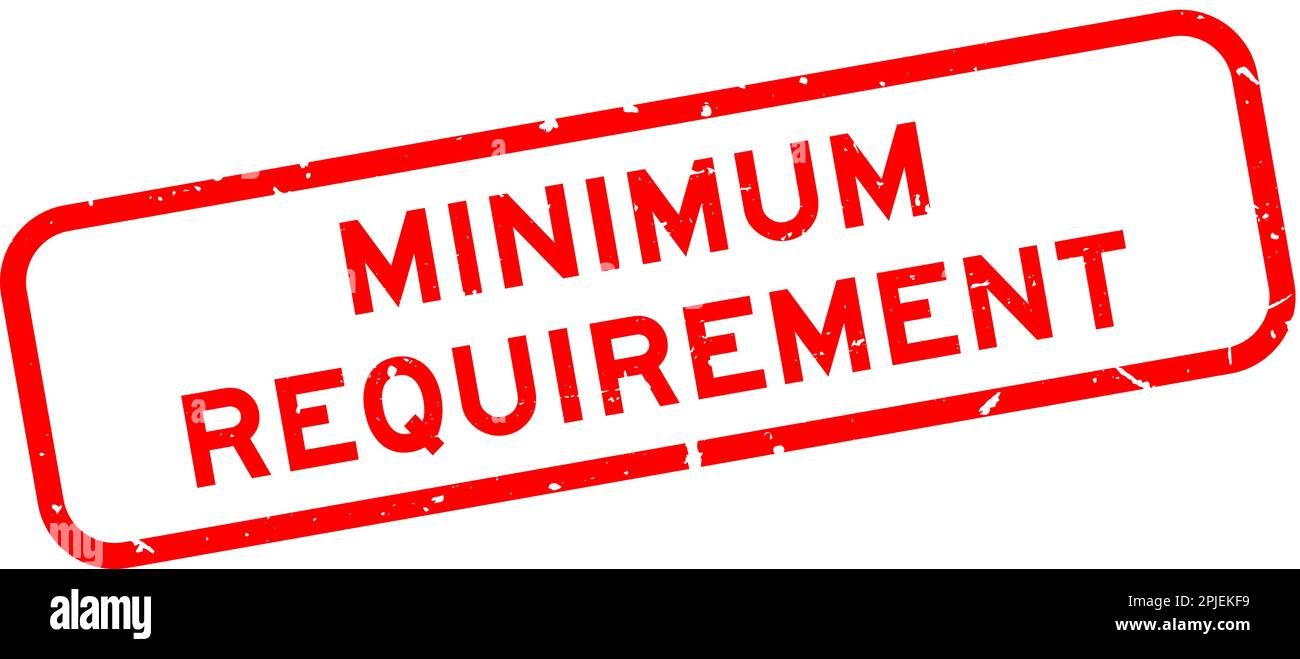 Grunge red minimum requirement word square rubber seal stamp on white