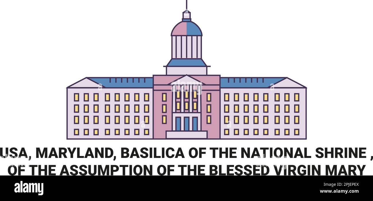 United, Maryland, Basilica Of The National Shrine , Of The Assumption Of The Blessed Virgin Mary travel landmark vector illustration Stock Vector