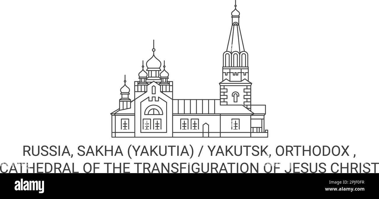 Russia, Sakha Yakutia Yakutsk, Orthodox , Cathedral Of The Transfiguration Of Jesus Christ travel landmark vector illustration Stock Vector