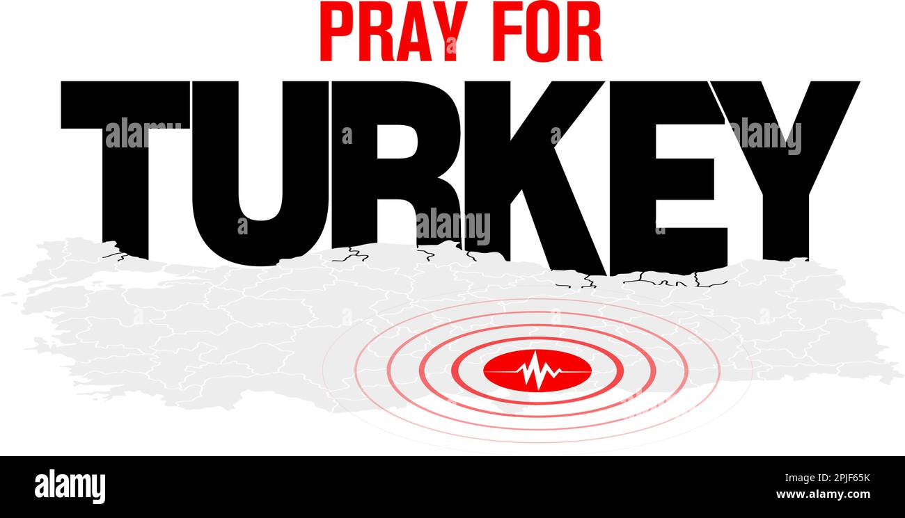 Pray for Turkey. Turkey earthquake. Major earthquakes in eastern Turkey on February 6, 2023. Stock Vector
