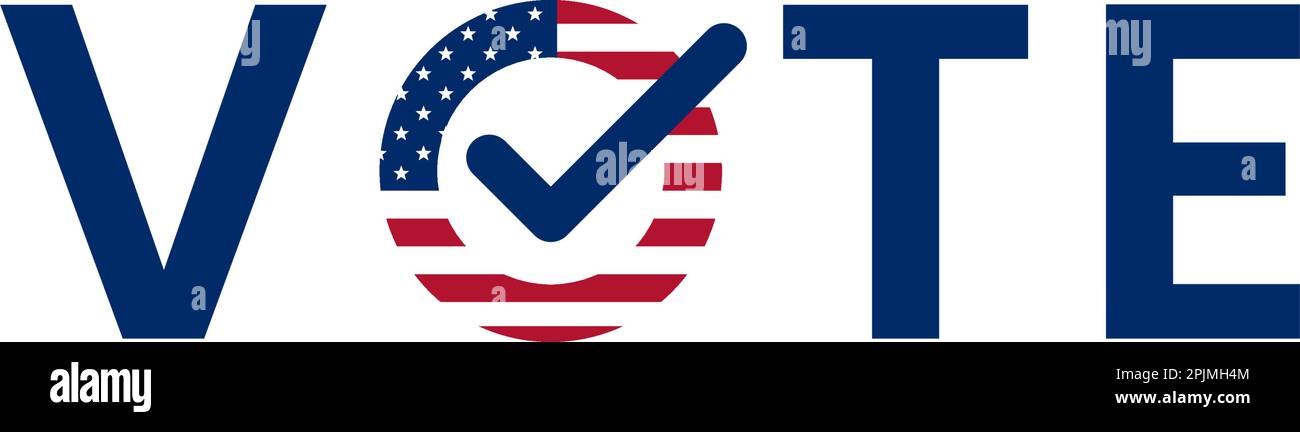 US American presidential election 2020. Vote word with check mark symbol on the us flag. Political election campaign logo. Applicable as part of badge Stock Vector