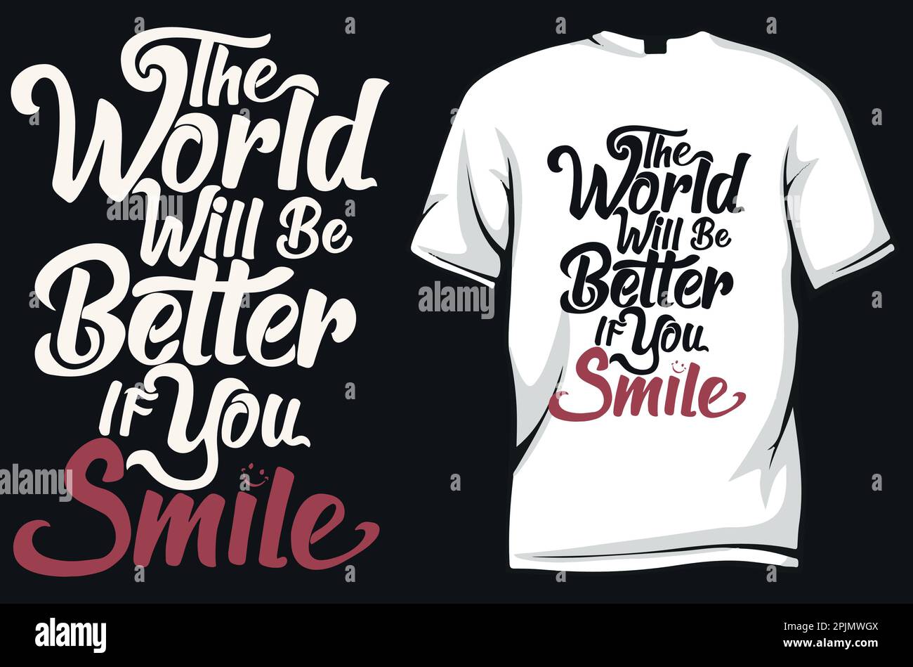 The world will be better if you smile. Inspirational motivational quote. Vector illustration for tshirt, hoodie, website, print, application, logo, cl Stock Vector