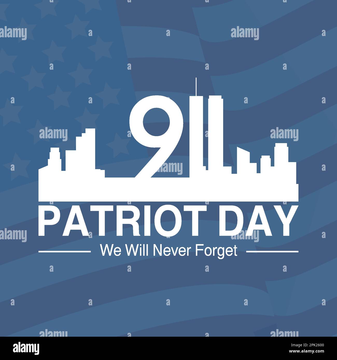 Patriot day USA Never 9.11 vector poster. Patriot Day, September