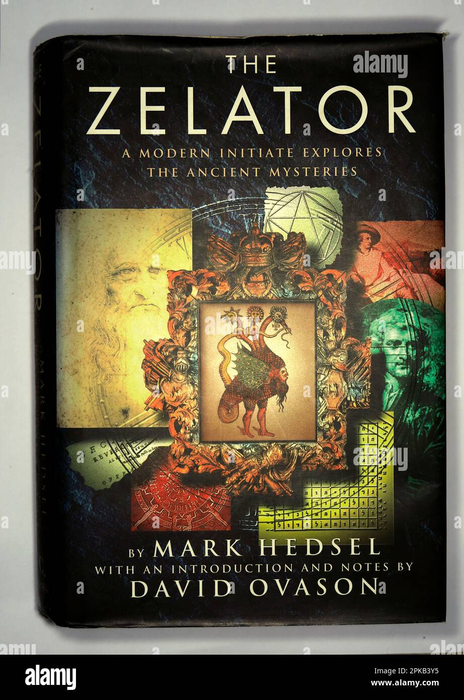 Book - hardback edition. The Zelator - A Modern Initiate Explores the Ancient Mysteries. By Mark Hedsel. Notes by David Ovason Stock Photo