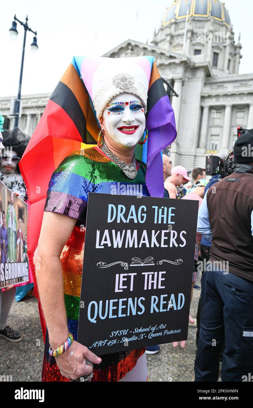 San Francisco, United States. 08th Apr, 2023. A protester holds a placard that says 'Drag The Lawmakers Let The Queen Read' during the demonstration. Pro drag rights protestors marching to Union Square for drag rights across the country. Credit: SOPA Images Limited/Alamy Live News Stock Photo