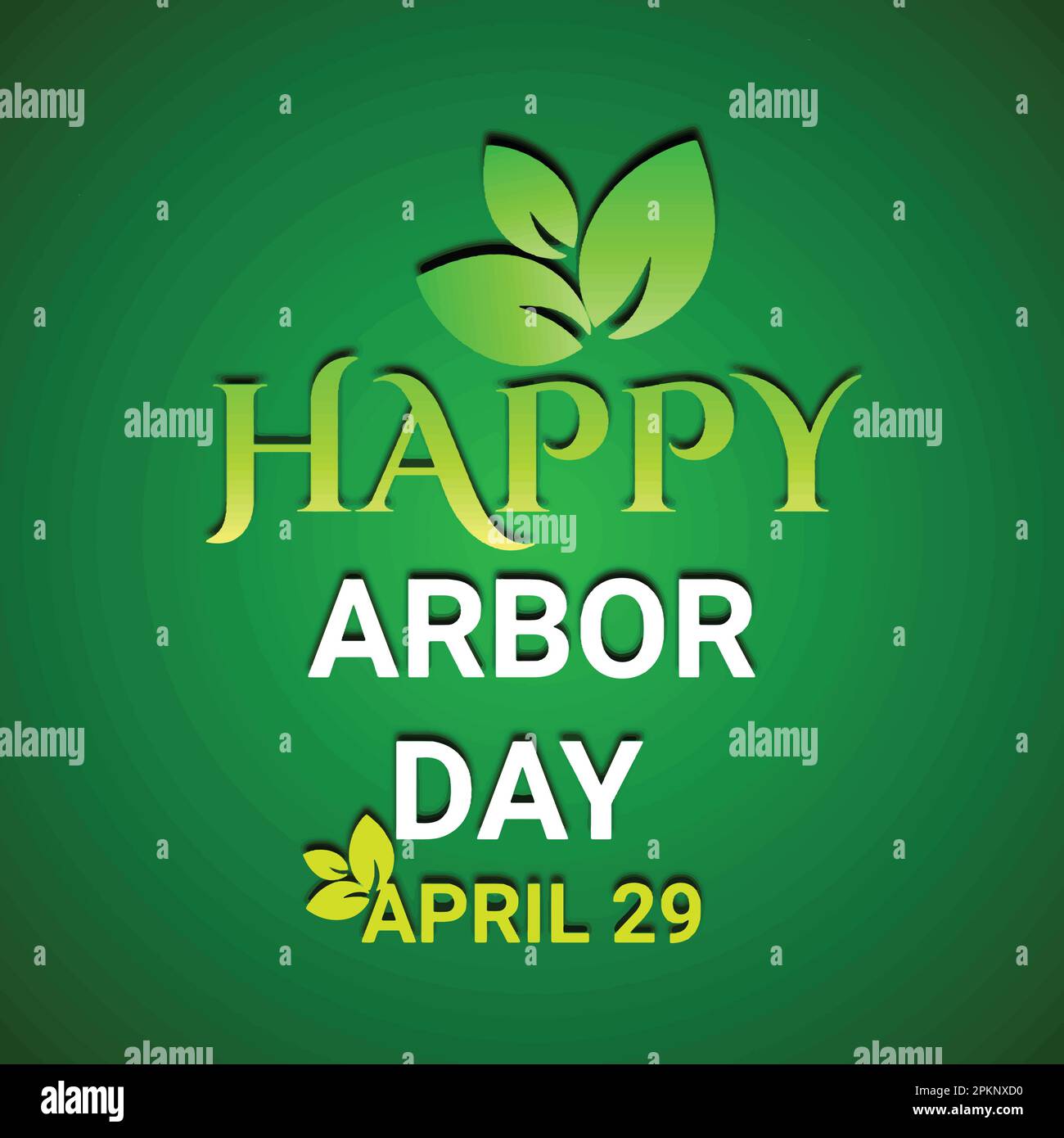 Happy Arbor Day. April 29. Green background with green leaves. Vector