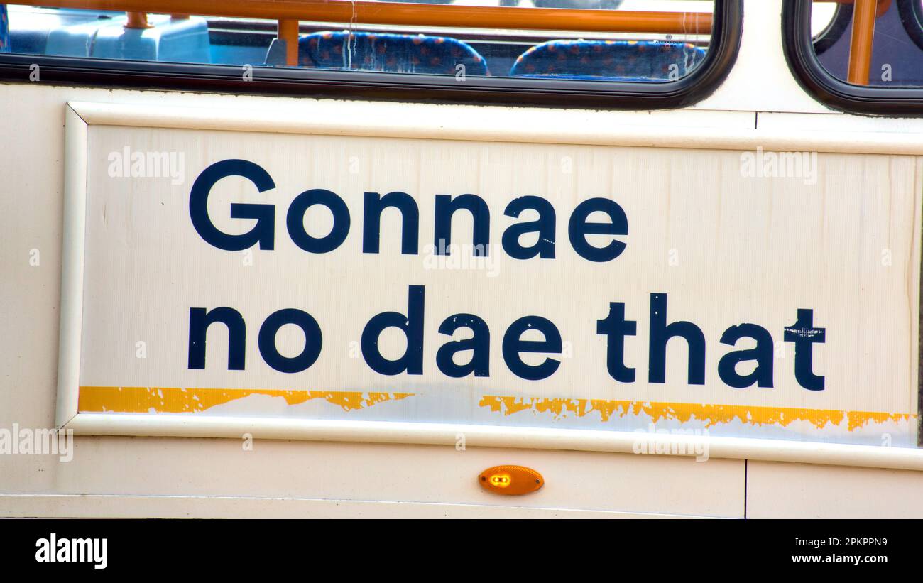 local colloquial humour gonna no dae that on a bus advert Stock Photo