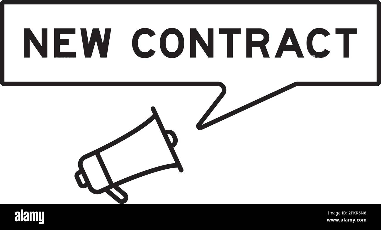 Megaphone icon with speech bubble in word new contract on white