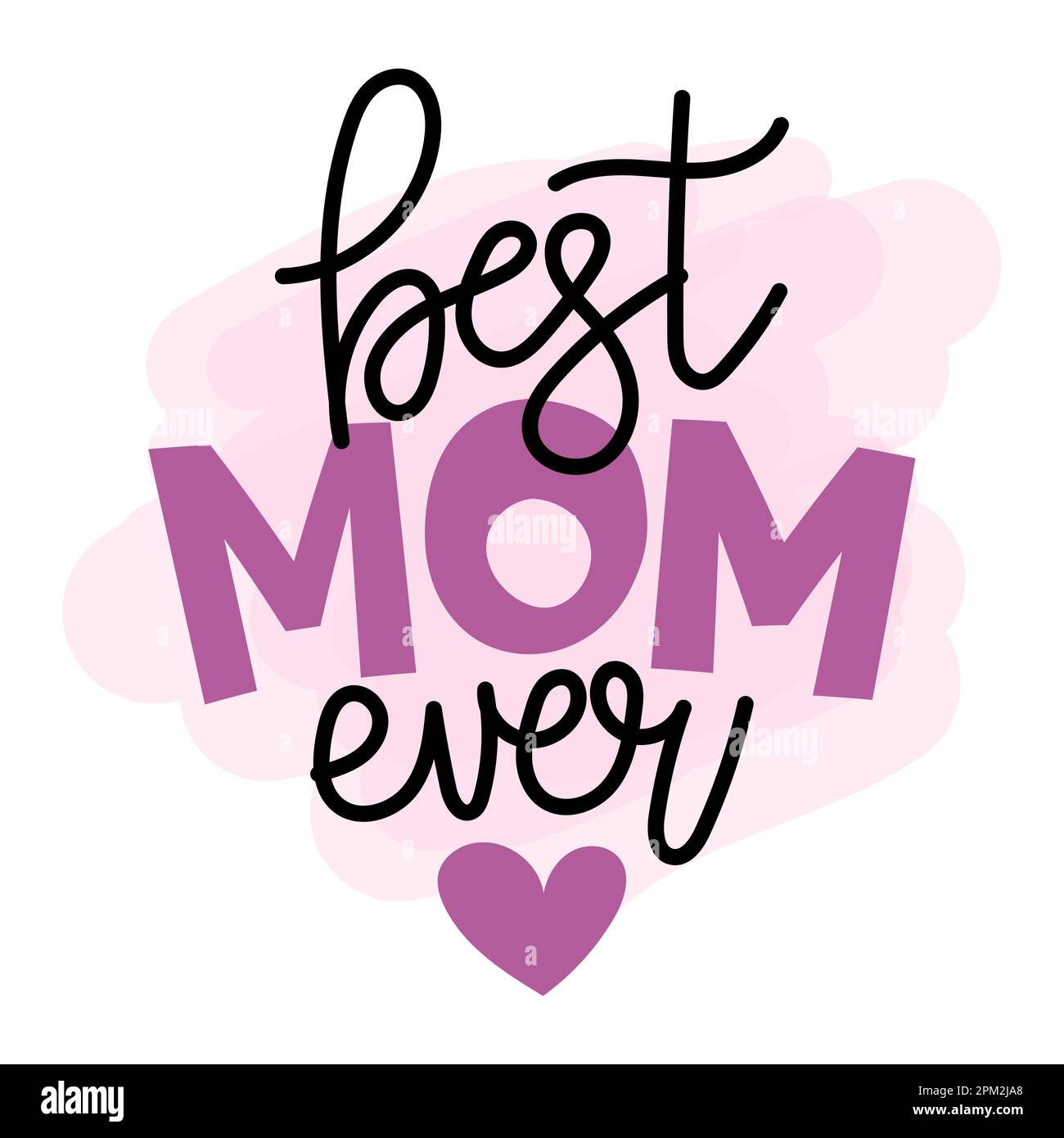 https://c8.alamy.com/comp/2PM2JA8/best-mom-ever-happy-mothers-day-lettering-handmade-calligraphy-with-my-own-handwriting-mothers-day-card-with-crown-good-for-t-shirt-mug-scrap-2PM2JA8.jpg