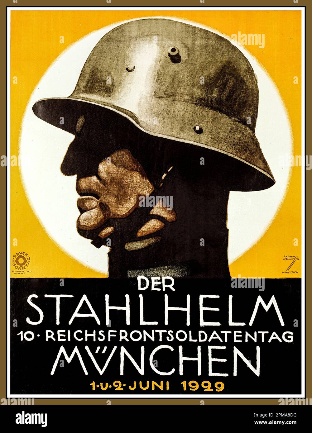 German Weimar propaganda poster 1929 'THE STEEL HELMET' Reich Front Soldiers Day. Munich June 1929 Weimar Republic Germany. Stock Photo