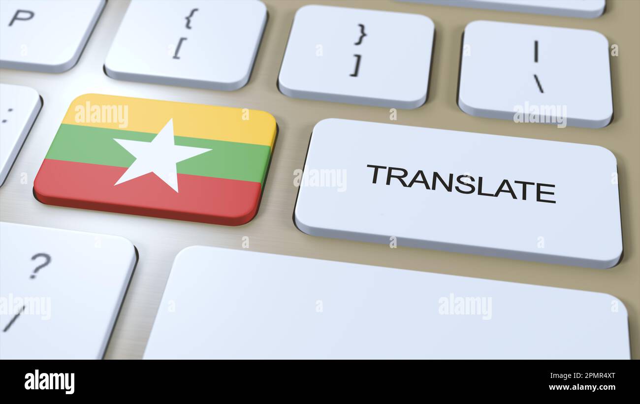 Translate Burmese Myanmar Language Concept. Translation of word. Button with Text on Keyboard