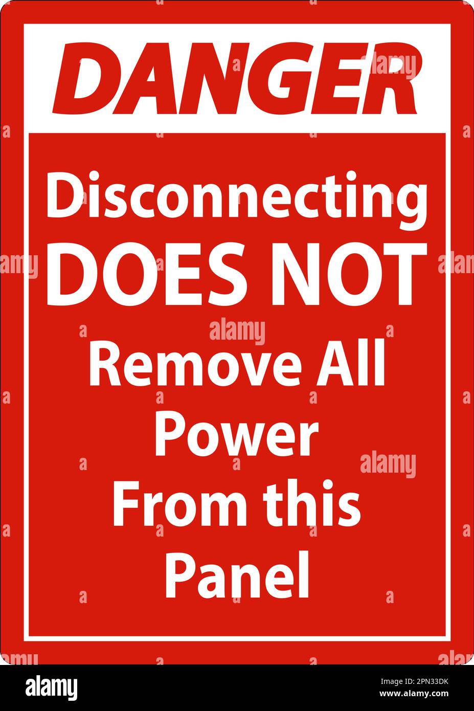 Danger Disconnecting Does Not Remove All Power From this Panel Stock Vector