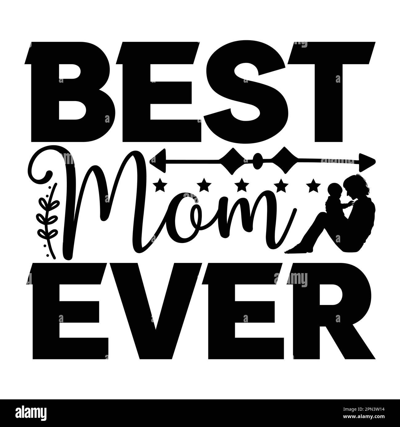 Best Mom Ever, Mother's Day typography shirt design for mother lover ...