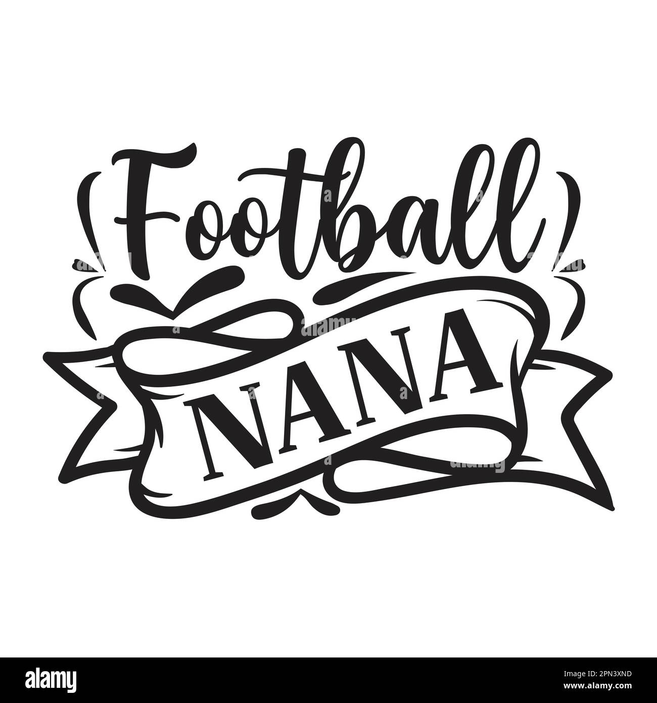 Football Nana, Mother's Day typography shirt design for mother lover mom mommy mama Handmade calligraphy vector illustration Silhouette Stock Vector