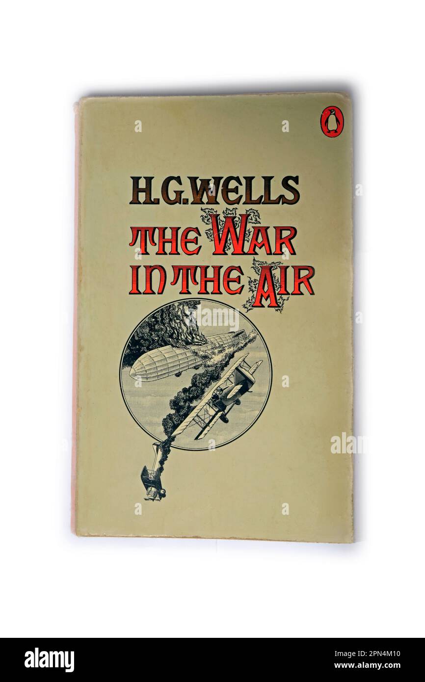 H G Wells - The War in The Air paperback novel. Penguin books. Stock Photo
