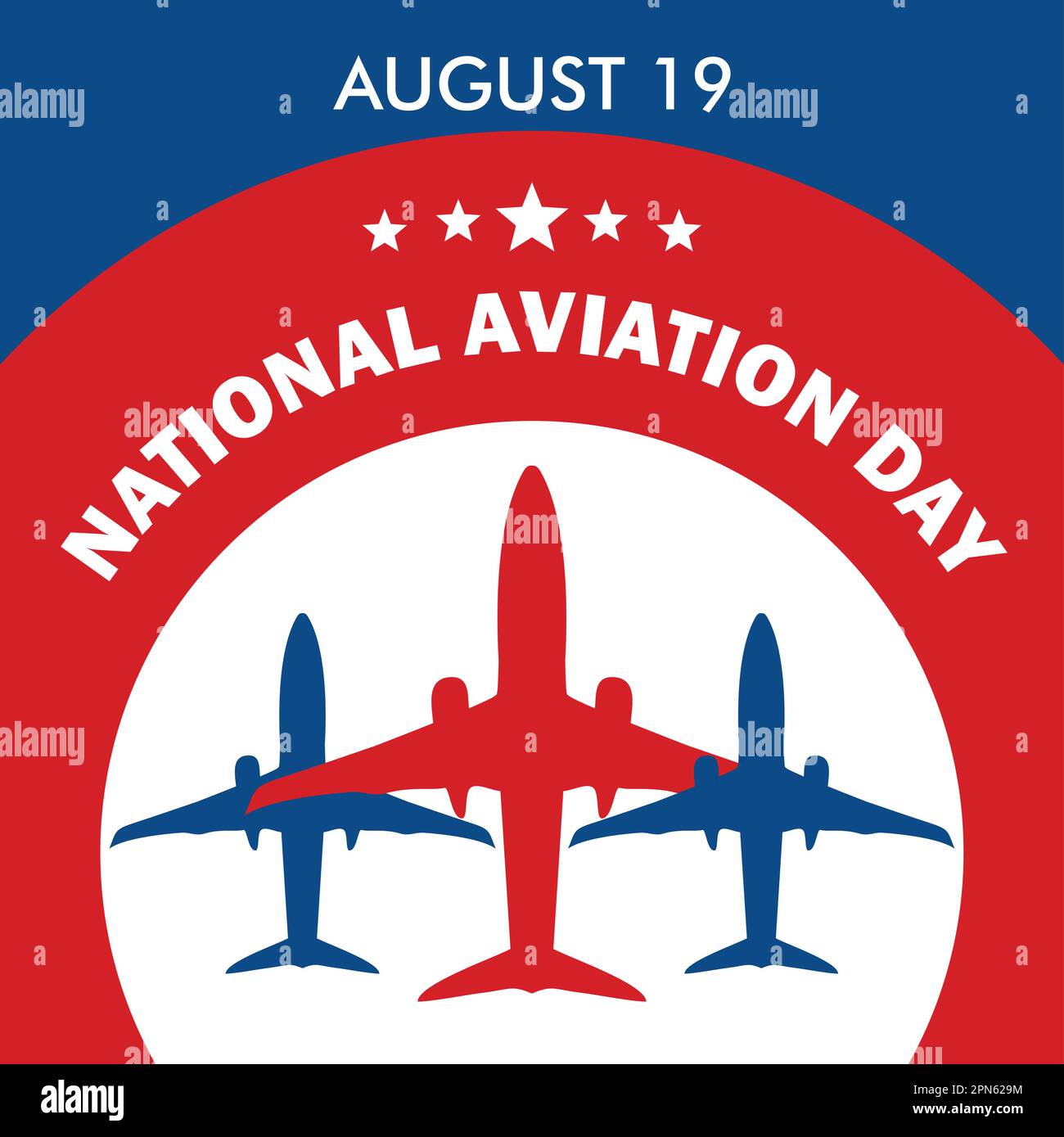 Holiday concept, National Aviation Day. August 19, Template for
