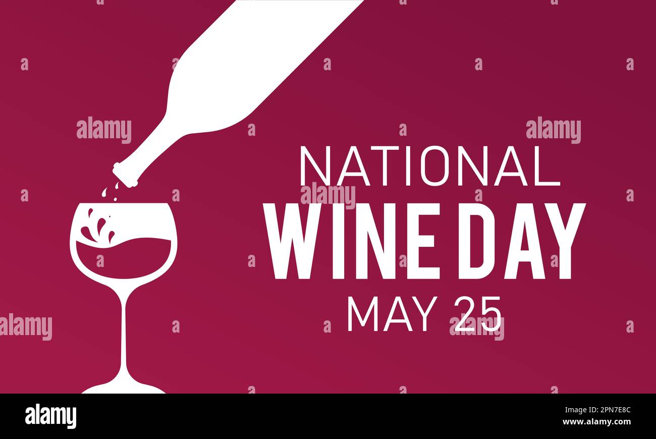 National wine day is observed every year on may 25. Vector template for