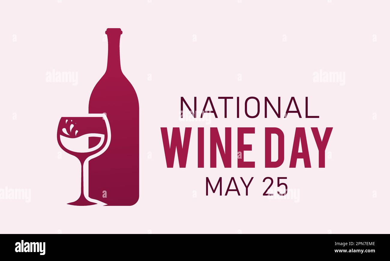 National wine day is observed every year on may 25. Vector template for