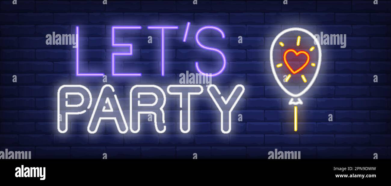 Lets party neon sign Stock Vector