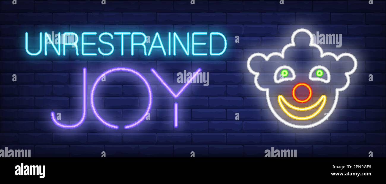 Unrestrained joy neon text with smiling clown face Stock Vector Image