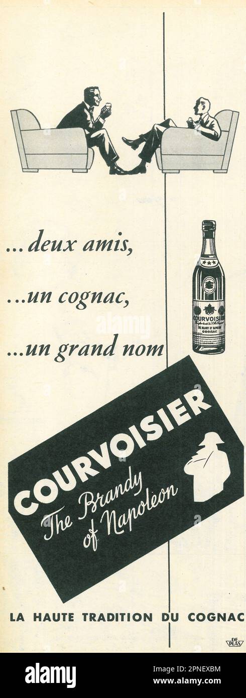 Courvoisier Cognac - the brandy of Napoleon French print ad, 1951 Stock ...