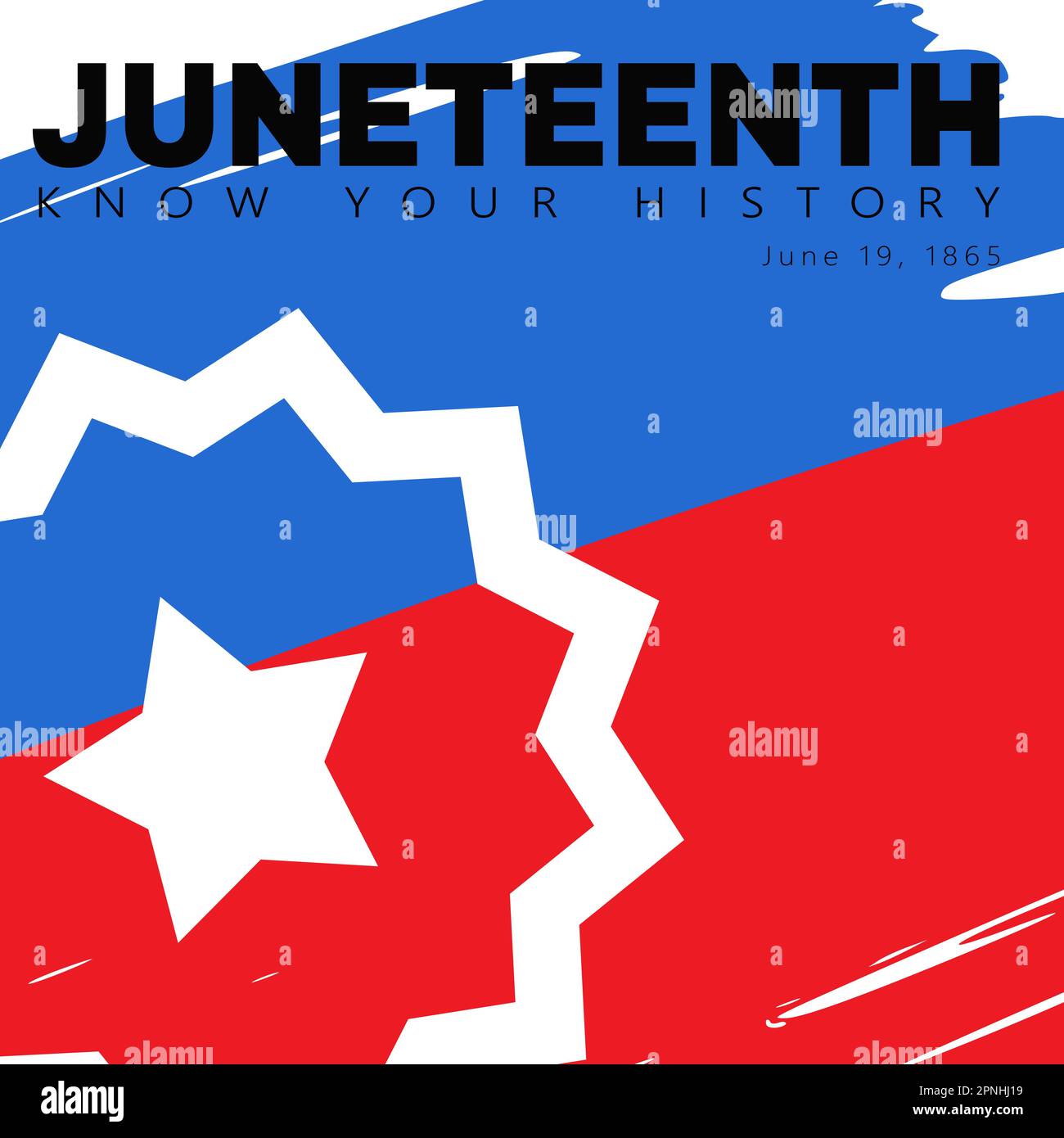 Juneteenth greeting card template. Textured Red And Blue Flag With star. National African American Independence Day, Emancipation day. Know your Histo Stock Vector
