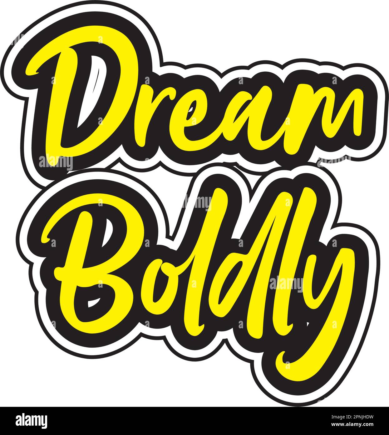 Dream boldly motivational and inspirational lettering colorful style text typography t shirt design on white background Stock Vector