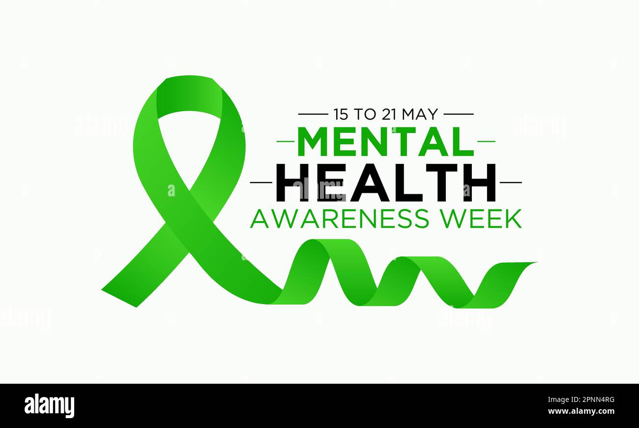 National mental health awareness week. May is mental health awareness