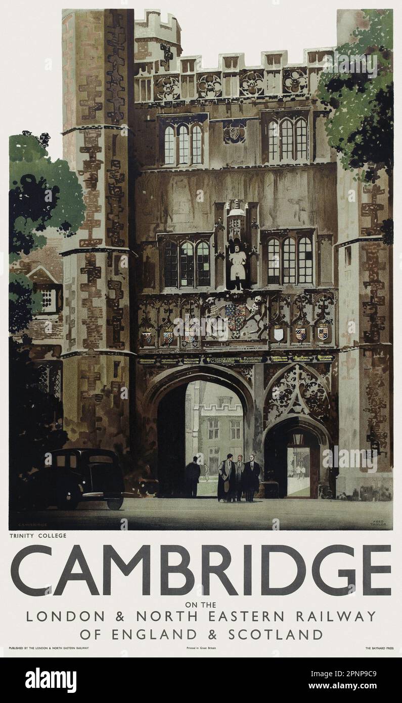 Trinity College. Cambridge on the London & North Eastern Railway of England & Scotland by Fred Taylor (1875-1963). Poster published in 1930 in the UK. Stock Photo