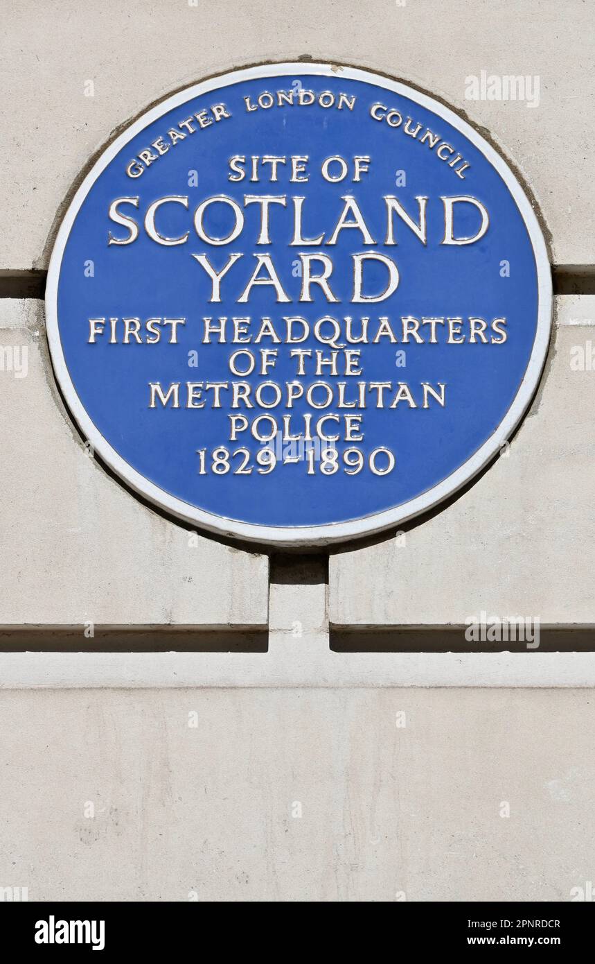 Greater London Council Blue Plaque on the site of Scotland Yard. The first HQ of the Metropolitan Police, Whitehall Place, London, UK Stock Photo